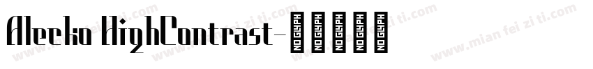 Alecko HighContrast字体转换